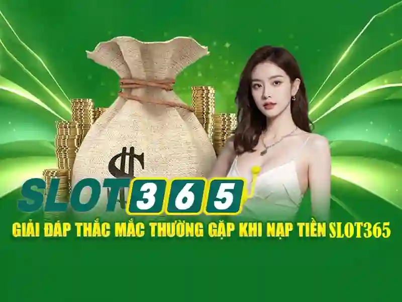 Slot365 rút tiền – hành trình trải nghiệm